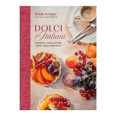 Dolci Italiani by Ursula Ferrigno