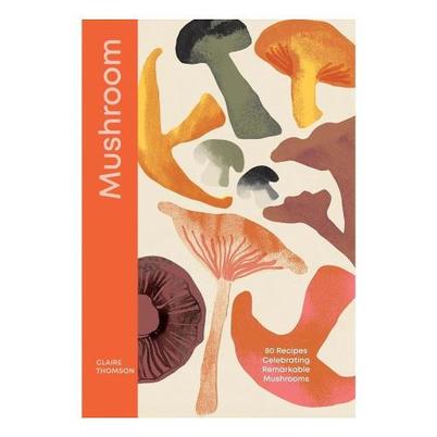 Mushroom by Claire Thomson 