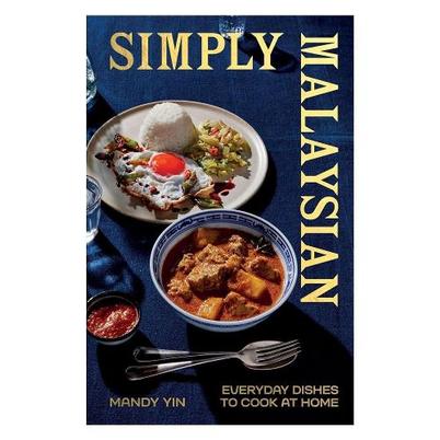 Simply Malaysian by Mandy Yin