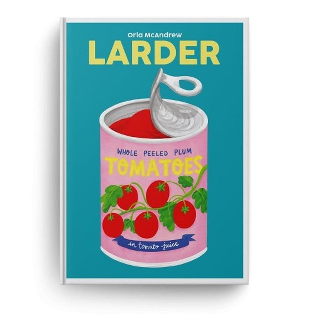 larder-by-orla-mcandrew - Larder by Orla McAndrew 