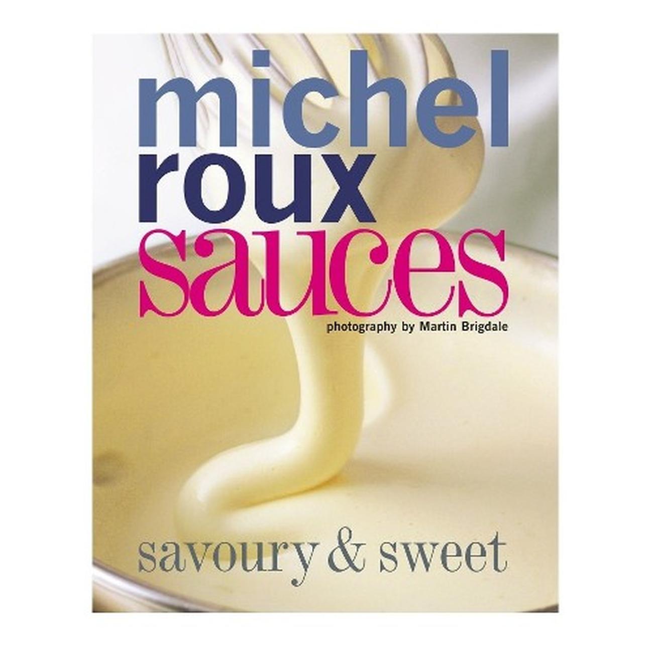 book-sauces-michel-roux - Sauces by Michel Roux