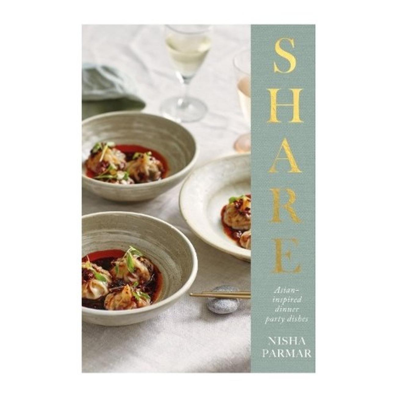 share-asian-inspired-dinner-dishes-by-nisha-parmar - Share: Asian-inspired Dinner Party Dishes by Nisha Parmar