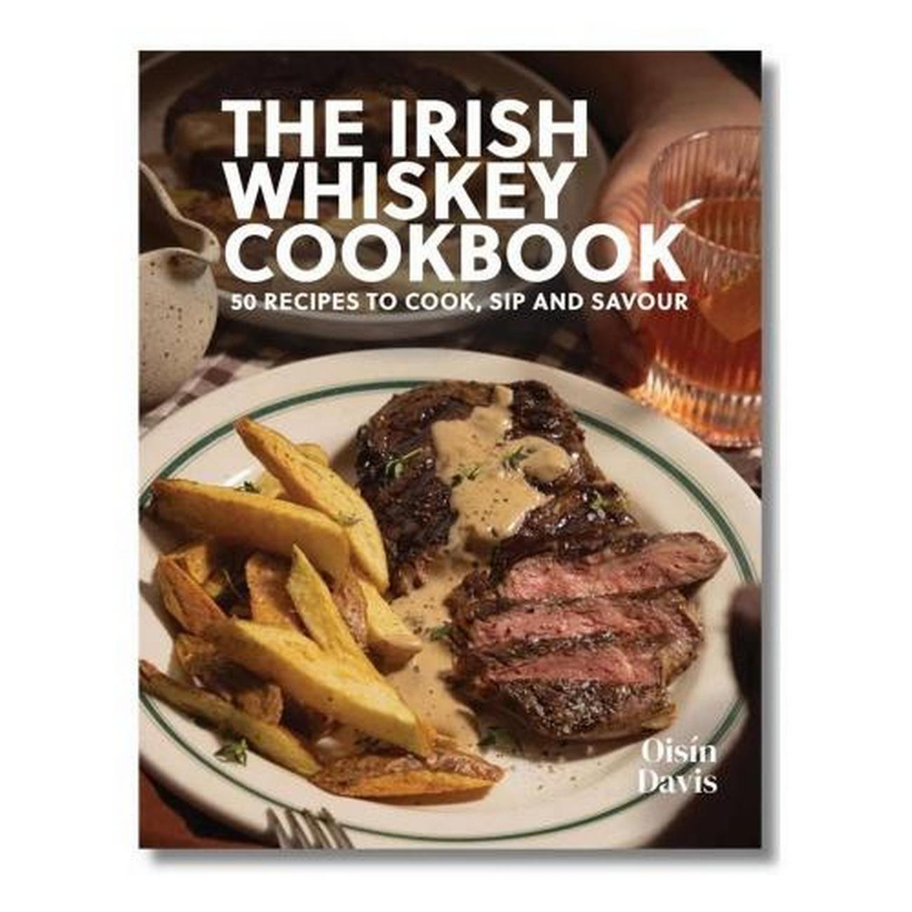 the-irish-whiskey-cookbook-oisin-davis - The Irish Whiskey Cookbook Oisin Davis
