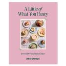 a-little-of-what-you-fancy-dee-omole - A Little of What You Fancy by Dee Omole 