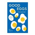 good-eggs-by-ed-smith - Good Eggs by Ed Smith