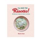 ill-have-the-risotto-by-maxine-clark - I'll Have The Risotto by Maxine Clark