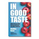 in-good-taste-by-malika-basu - In Good Taste by Malika Basu