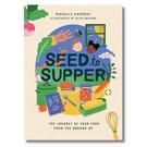seed-to-supper-by-michelle-darmody - Seed To Supper by Michelle Darmody 