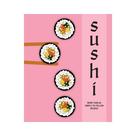 sushi-by-ryland-peters-and-small - Sushi by Ryland Peters & Small