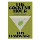 the-cocktail-hour-by-tim-hayward  - The Cocktail Hour by Tim Hayward 
